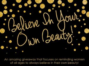 believe in beauty self love beauty